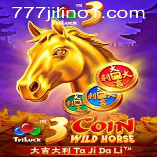 Exploring the Excitement of 3CoinWildHorse: JILI No.1 Casino Adventure
